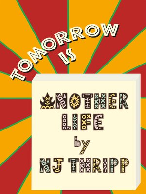 cover image of Tomorrow is Another Life